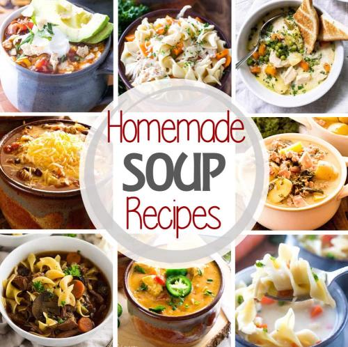Homemade Soup Recipes!